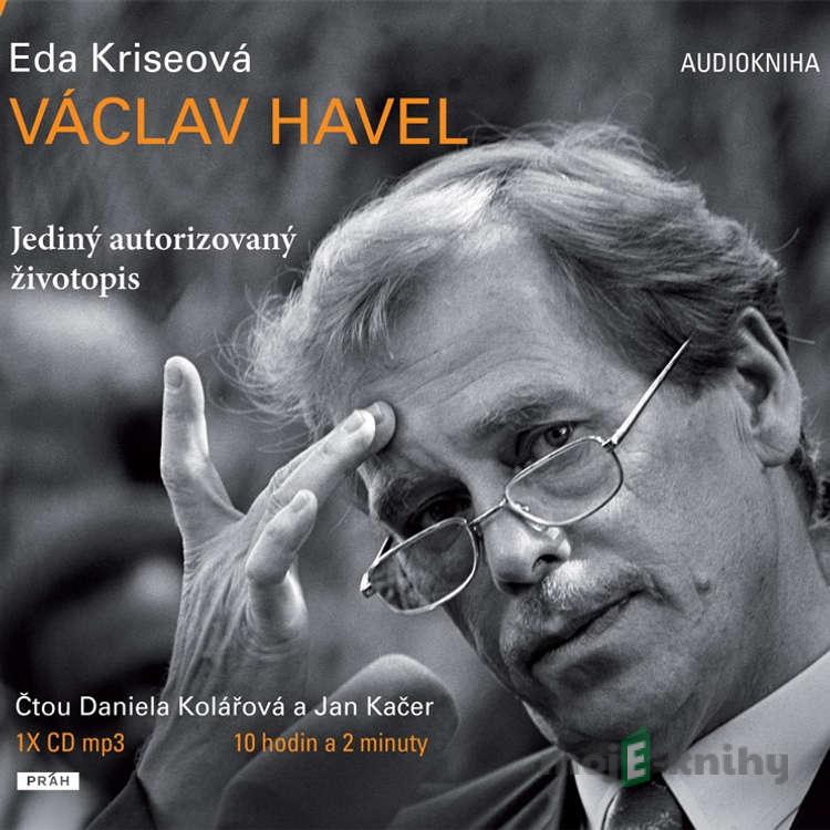 Václav Havel - Eda Kriseová Václav Havel - Eda Kriseová