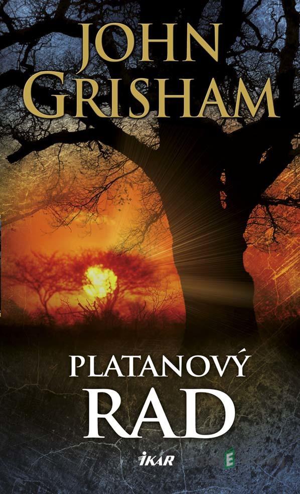 Platanový rad - John Grisham Platanový rad - John Grisham