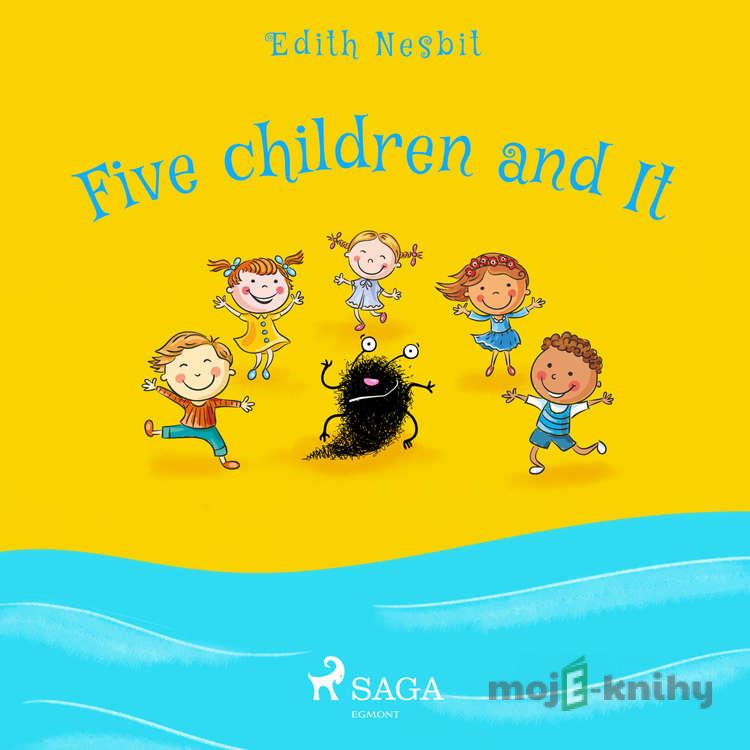 Five Children and It (EN) - Edith Nesbit Five Children and It (EN) - Edith Nesbit