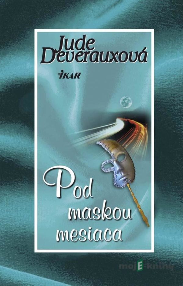 Pod maskou mesiaca - Jude Deveraux