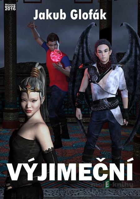 Výjimeční - Jakub Glofák Výjimeční - Jakub Glofák