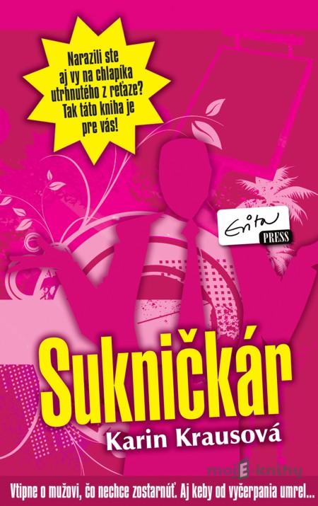 Sukničkár - Karin Krausová Sukničkár - Karin Krausová