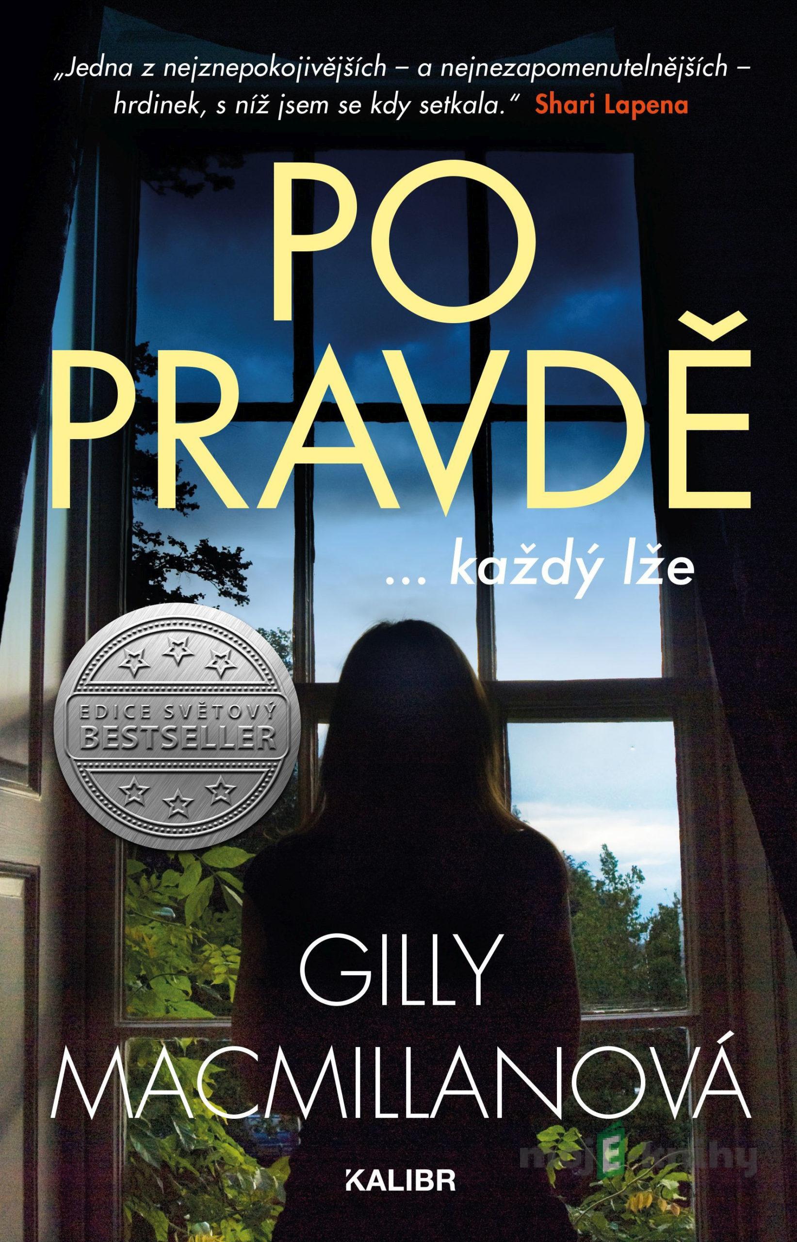 Po pravdě - Gilly Macmillan Po pravdě - Gilly Macmillan