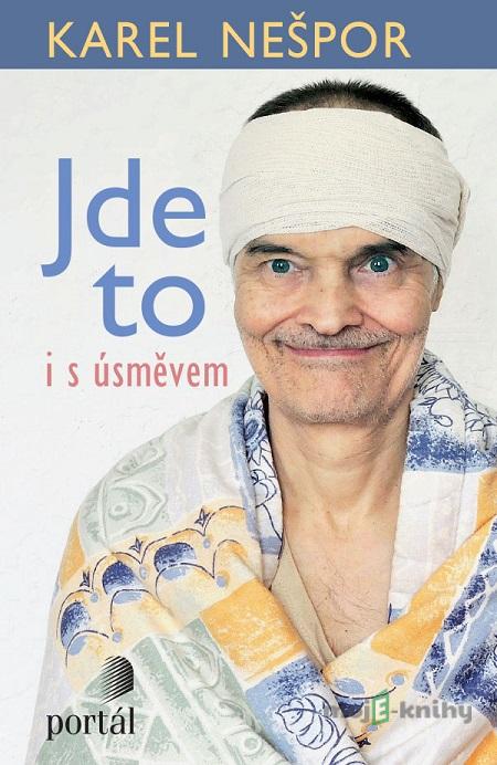Jde to i s úsměvem - Karel Nešpor Jde to i s úsměvem - Karel Nešpor
