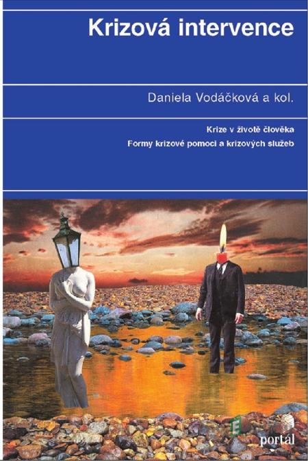 Krizová intervence - Daniela Vodáčková a kol. Krizová intervence - Daniela Vodáčková a kol.