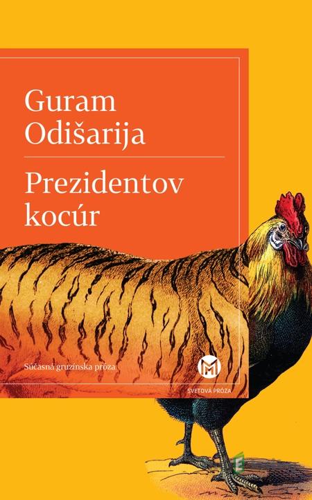 Prezidentov kocúr - Guram Odišarija Prezidentov kocúr - Guram Odišarija