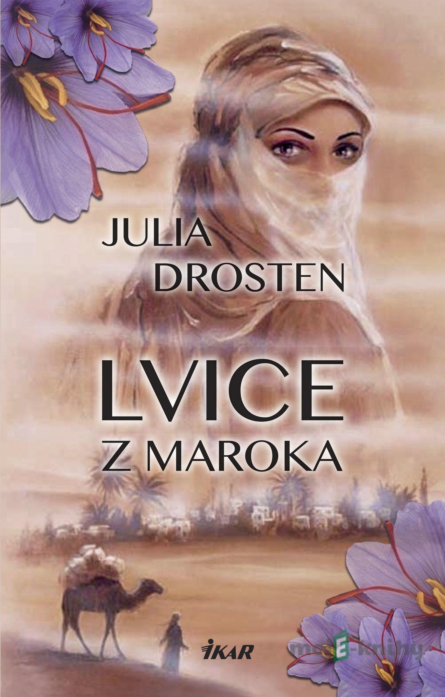 Lvice z Maroka - Julia Drosten Lvice z Maroka - Julia Drosten