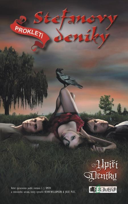 Upíří deníky – Stefanovy deníky: Prokletí - L. J. Smith Upíří deníky – Stefanovy deníky: Prokletí - L. J. Smith