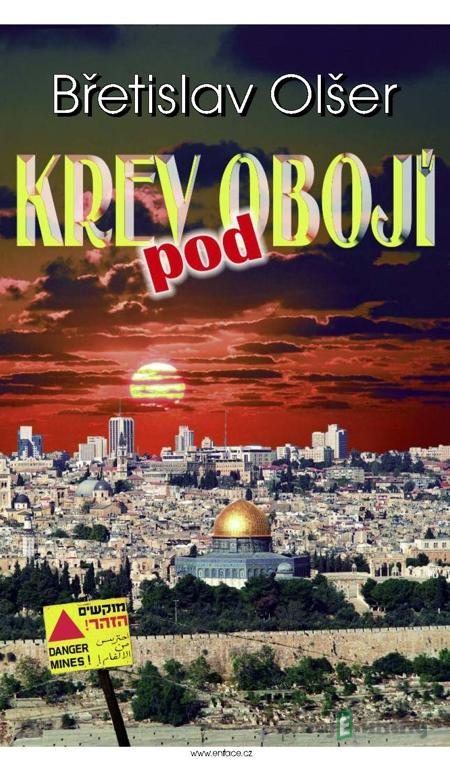 Krev pod obojí - Břetislav Olšer Krev pod obojí - Břetislav Olšer