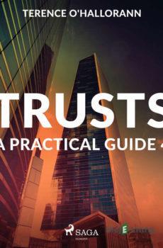 Trusts – A Practical Guide 4 (EN) - Terence O'Hallorann