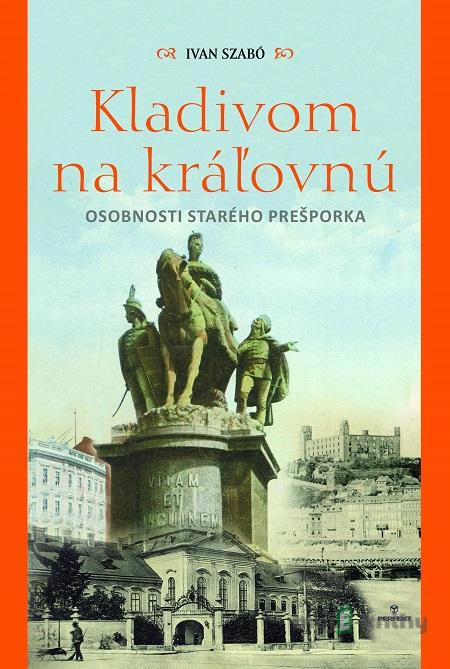 Kladivom na kráľovnú - Ivan Szabó Kladivom na kráľovnú - Ivan Szabó