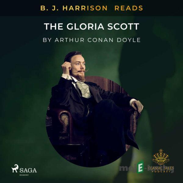 B. J. Harrison Reads The Gloria Scott (EN) - Arthur Conan Doyle