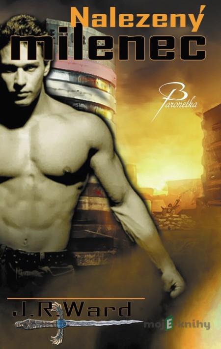 Nalezený milenec - J. R. Ward Nalezený milenec - J. R. Ward