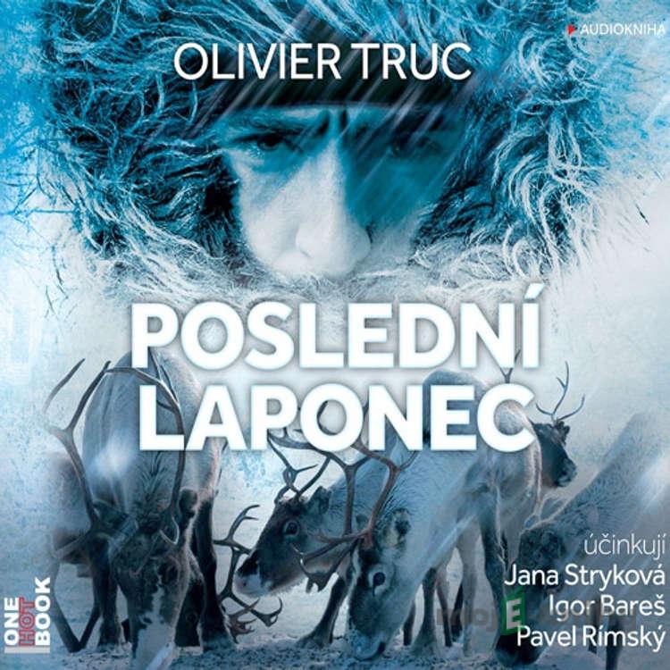 Poslední Laponec - Olivier Truc Poslední Laponec - Olivier Truc