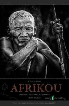Čas cestovať Afrikou - Pavol Straňák