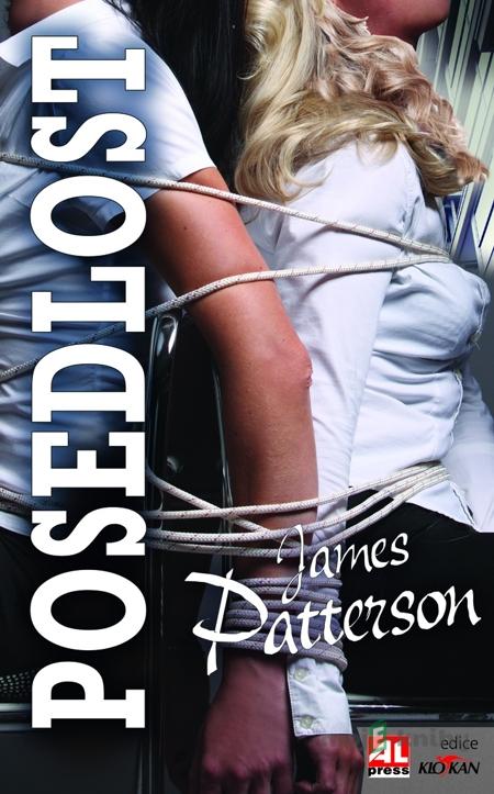 Posedlost - James Patterson Posedlost - James Patterson