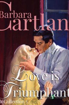 Love is Triumphant (Barbara Cartland’s Pink Collection 5) (EN) - Barbara Cartland