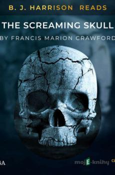 B. J. Harrison Reads The Screaming Skull (EN) - Francis Marion Crawford
