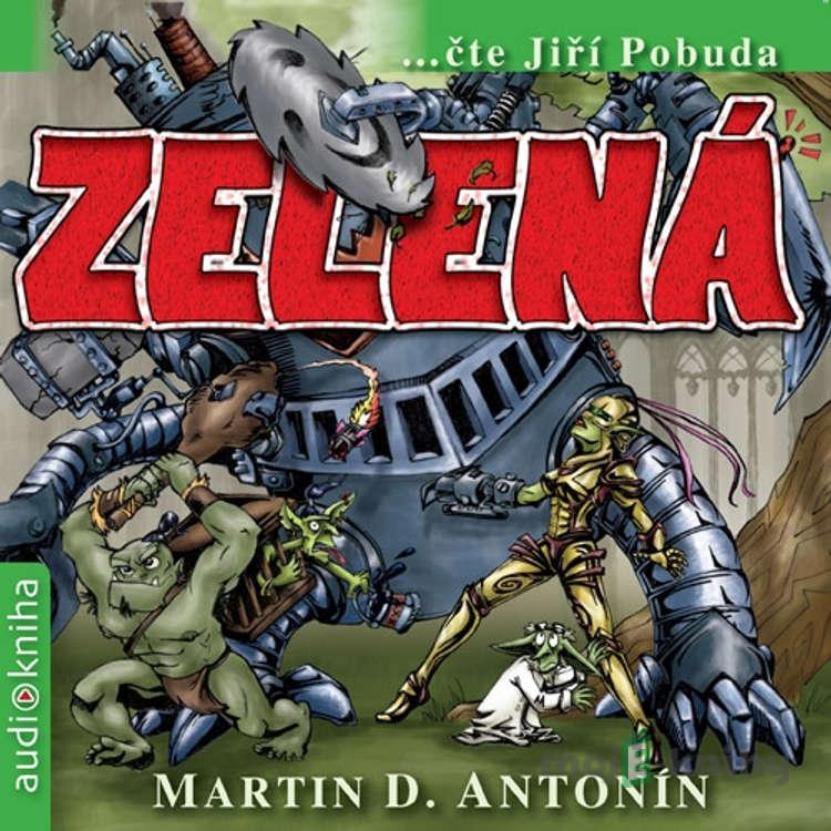 Zelená - Martin Darion Antonín Zelená - Martin Darion Antonín
