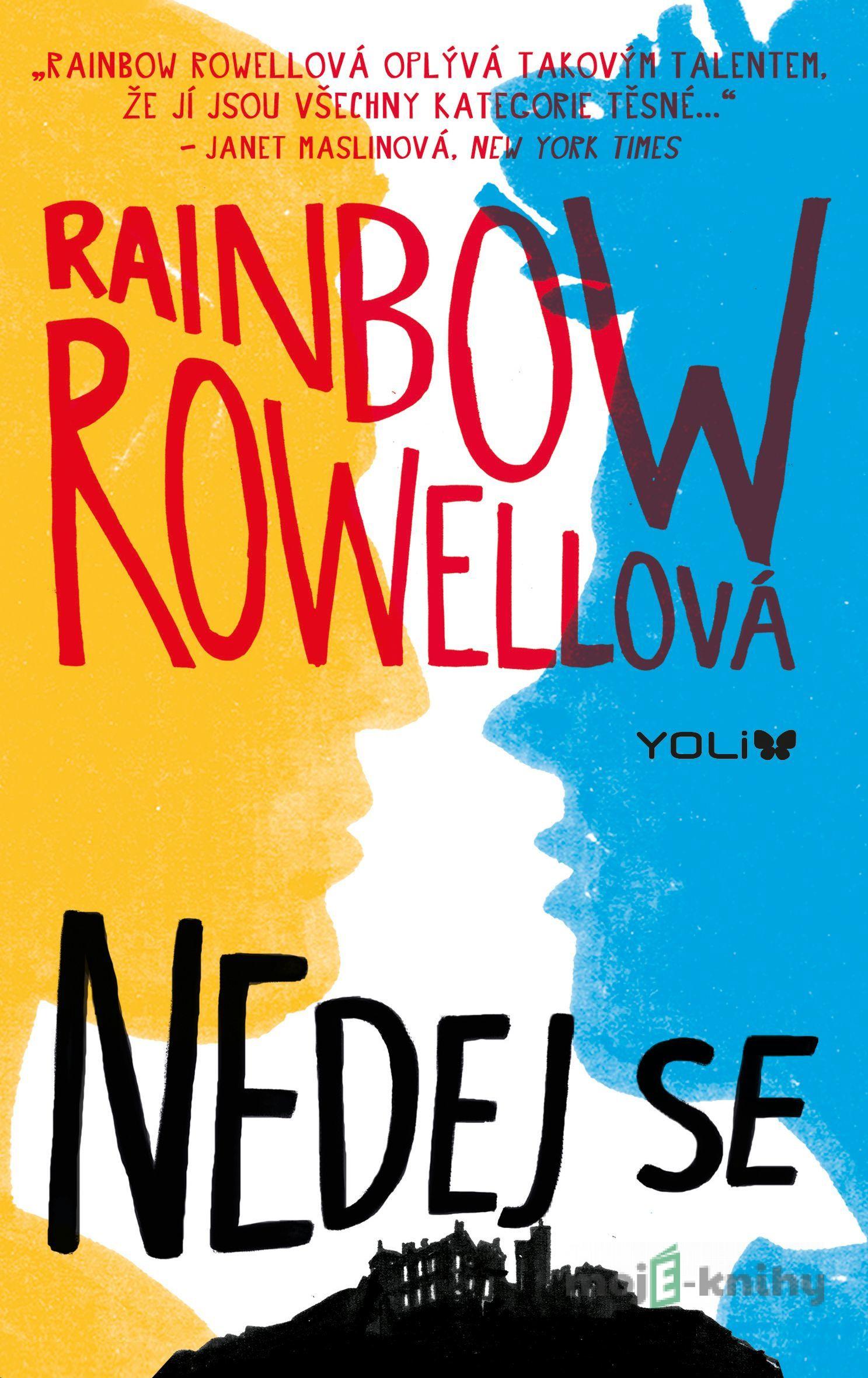 Nedej se - Rainbow Rowell Nedej se - Rainbow Rowell