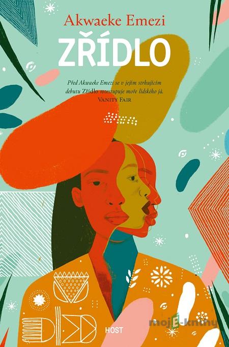 Zřídlo - Akwaeke Emezi Zřídlo - Akwaeke Emezi