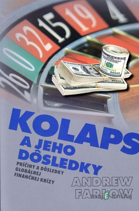 Kolaps a jeho dôsledky - Andrew Farlow Kolaps a jeho dôsledky - Andrew Farlow