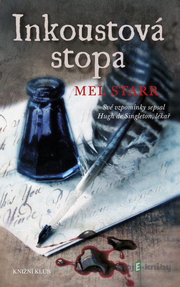 Inkoustová stopa - Mel Starr