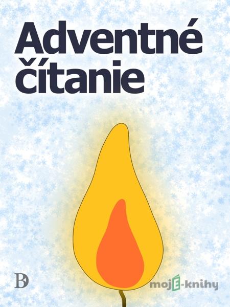 Adventné čítanie - Peter Druska Adventné čítanie - Peter Druska