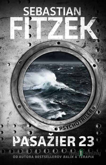 Pasažier 23 - Sebastian Fitzek Pasažier 23 - Sebastian Fitzek