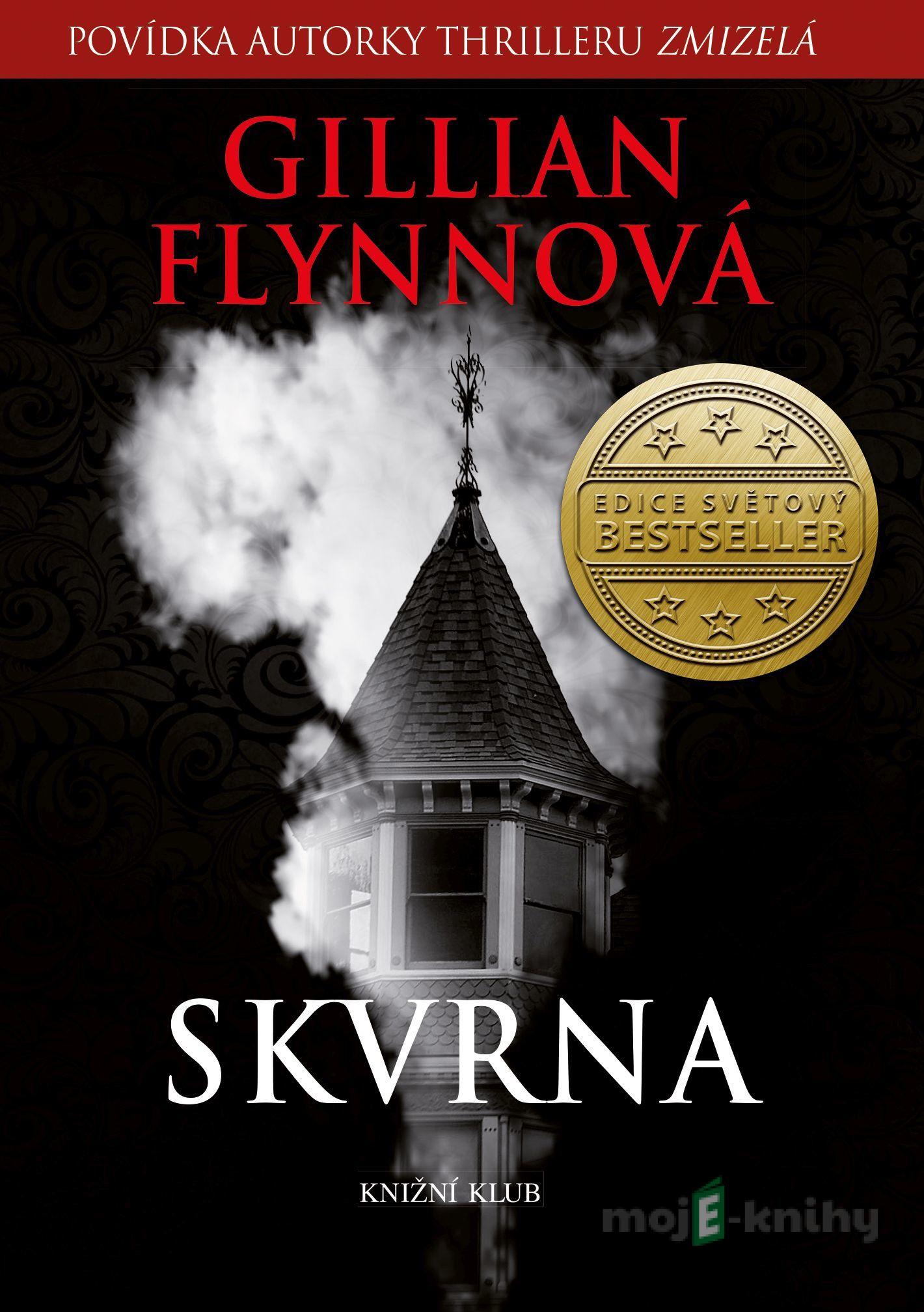 Skvrna - Gillian Flynn Skvrna - Gillian Flynn