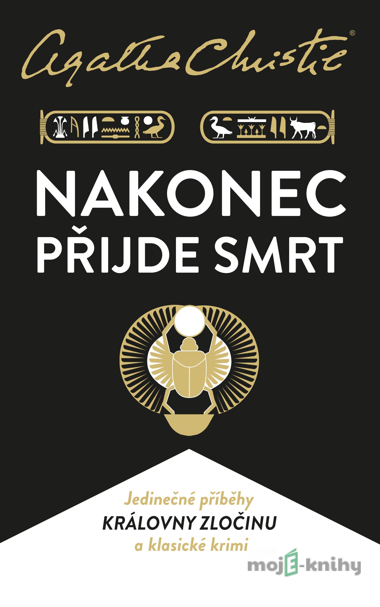 Nakonec přijde smrt - Agatha Christie Nakonec přijde smrt - Agatha Christie