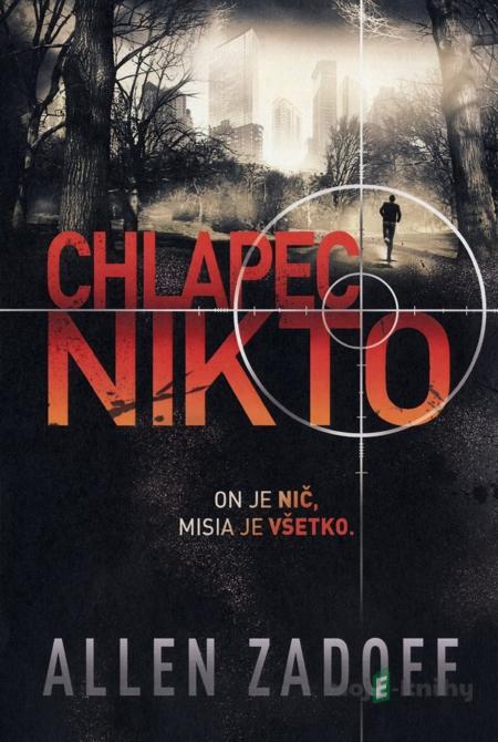 Chlapec Nikto - Allen Zadoff Chlapec Nikto - Allen Zadoff