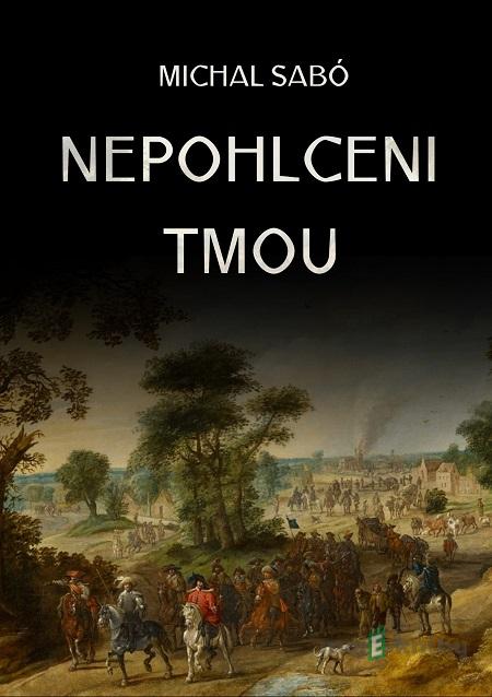 Nepohlceni tmou - Michal Sabó Nepohlceni tmou - Michal Sabó