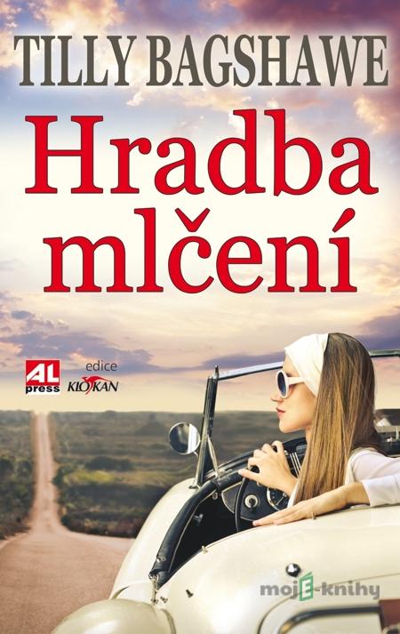 Hradba mlčení - Tilly Bagshawe Hradba mlčení - Tilly Bagshawe