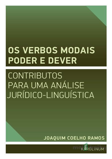 Os verbos modais poder e dever - Joaquim Coelho Ramos Os verbos modais poder e dever - Joaquim Coelho Ramos