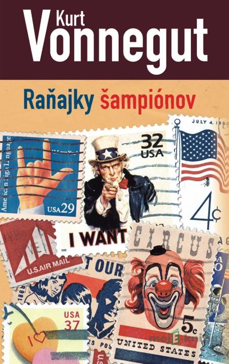 Raňajky šampiónov - Kurt Vonnegut Raňajky šampiónov - Kurt Vonnegut