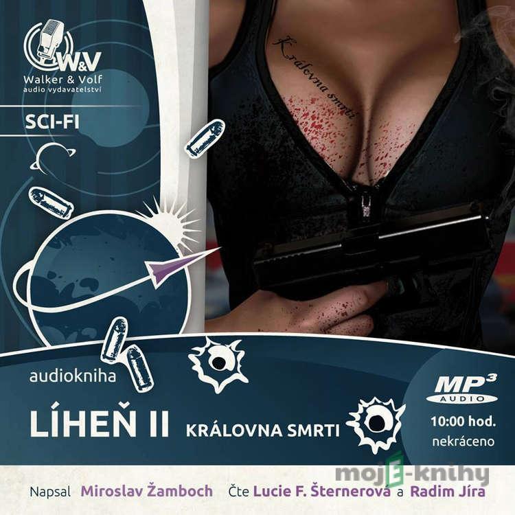 Líheň II. - Královna smrti - Miroslav Žamboch Líheň II. - Královna smrti - Miroslav Žamboch