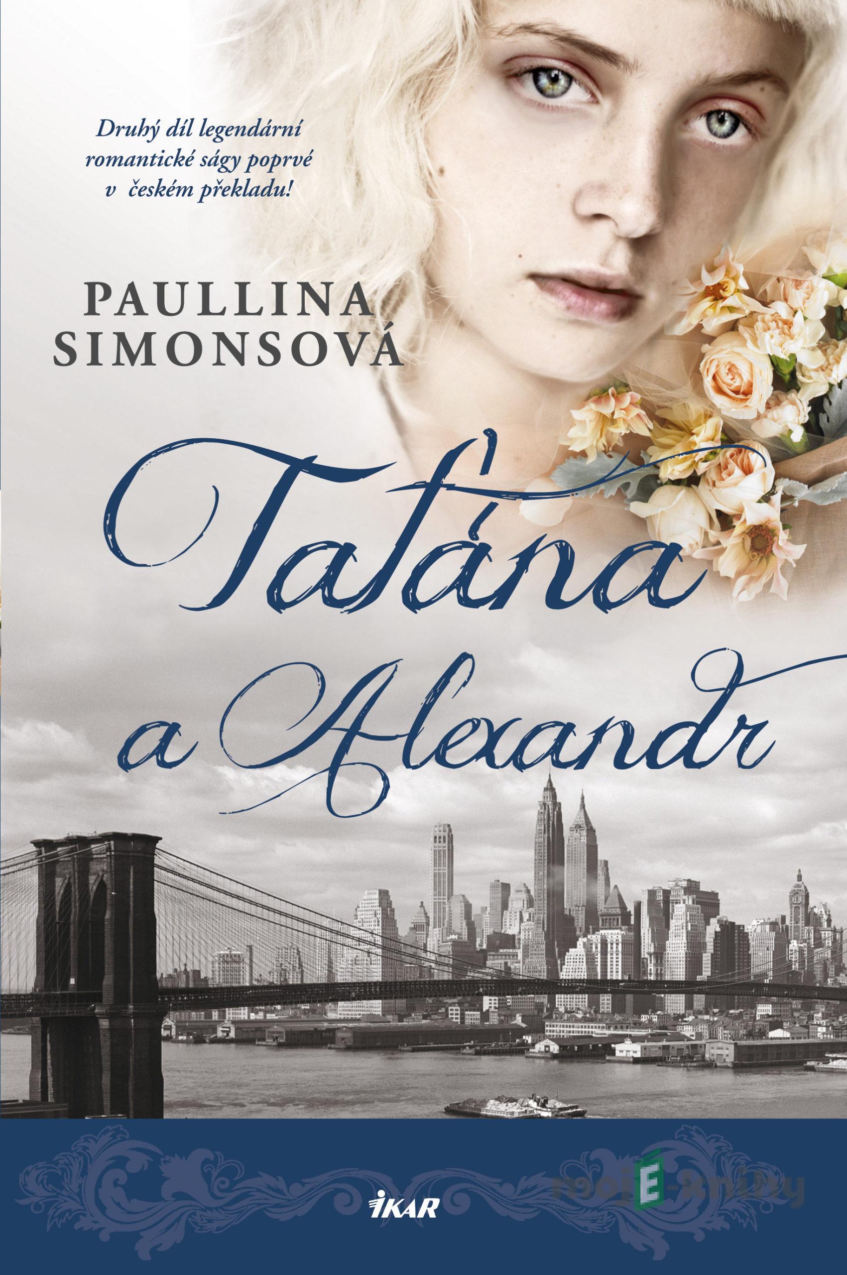 Taťána a Alexandr - Paullina Simons Taťána a Alexandr - Paullina Simons