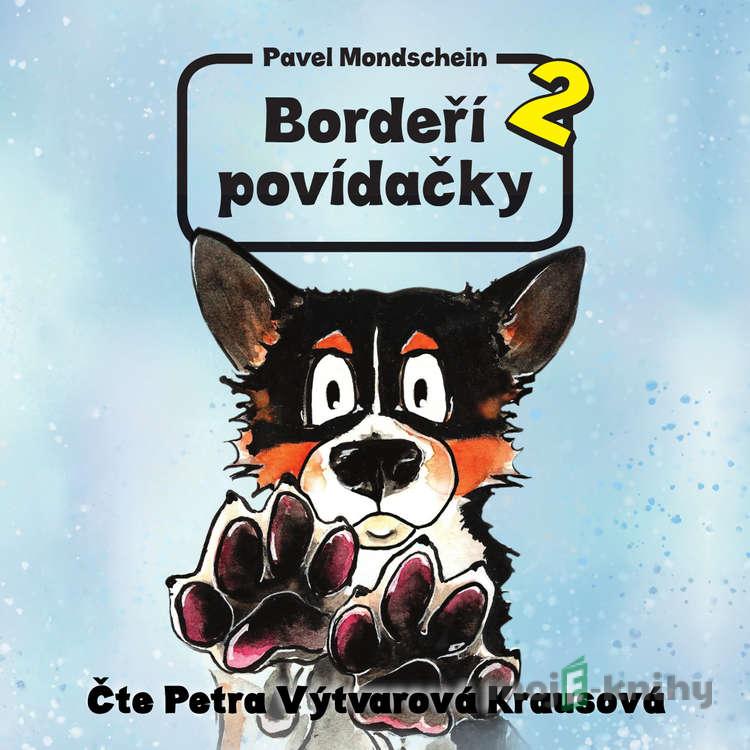 Bordeří povídačky 2 - Pavel Mondschein Bordeří povídačky 2 - Pavel Mondschein