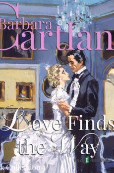 Love Finds The Way (Barbara Cartland’s Pink Collection 3) (EN) - Barbara Cartland