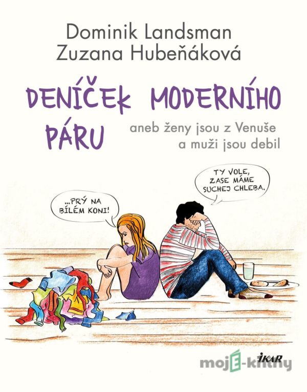 Deníček moderního páru - Dominik Landsman, Zuzana Hubeňáková