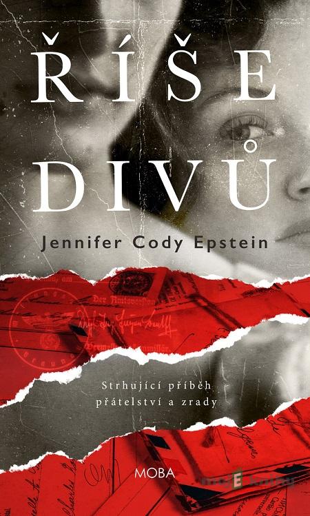 Říše divů - Jennifer Cody Epstein Říše divů - Jennifer Cody Epstein