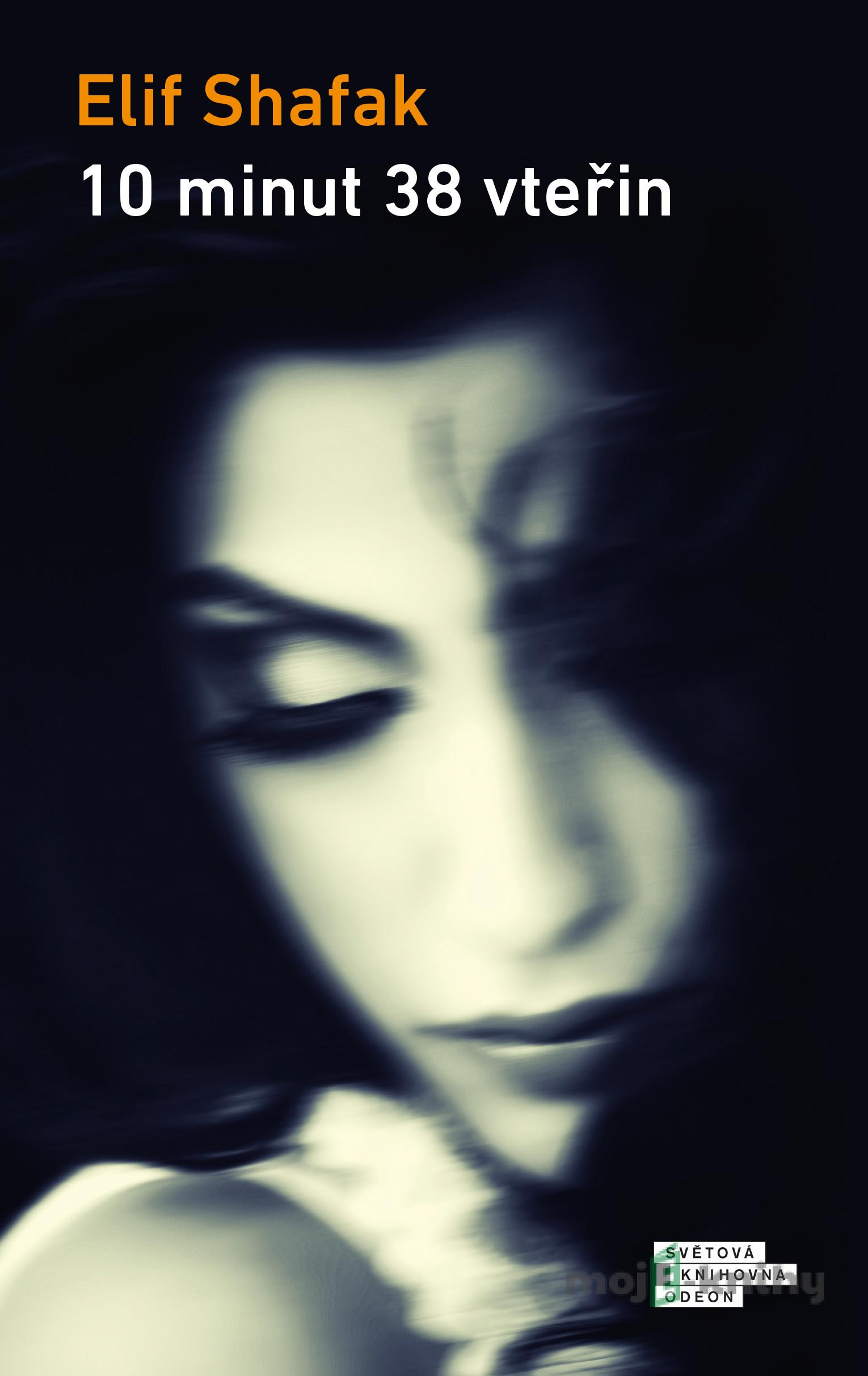 10 minut 38 vteřin - Elif Shafak 10 minut 38 vteřin - Elif Shafak