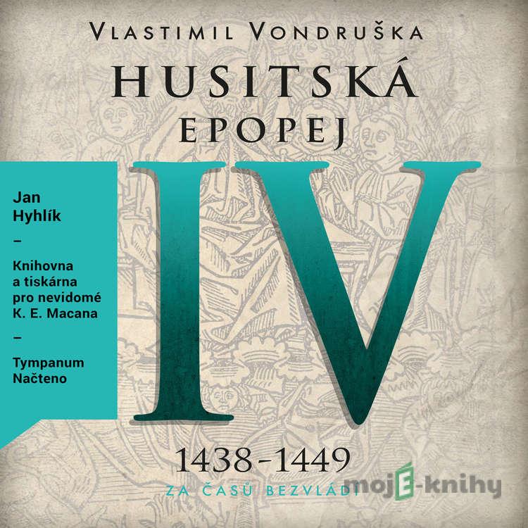 Husitská epopej IV - Vlastimil Vondruška Husitská epopej IV - Vlastimil Vondruška