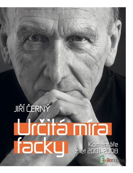 Určitá míra facky - Jiří Černý Určitá míra facky - Jiří Černý