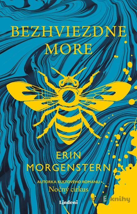 Bezhviezdne more - Erin Morgenstern Bezhviezdne more - Erin Morgenstern