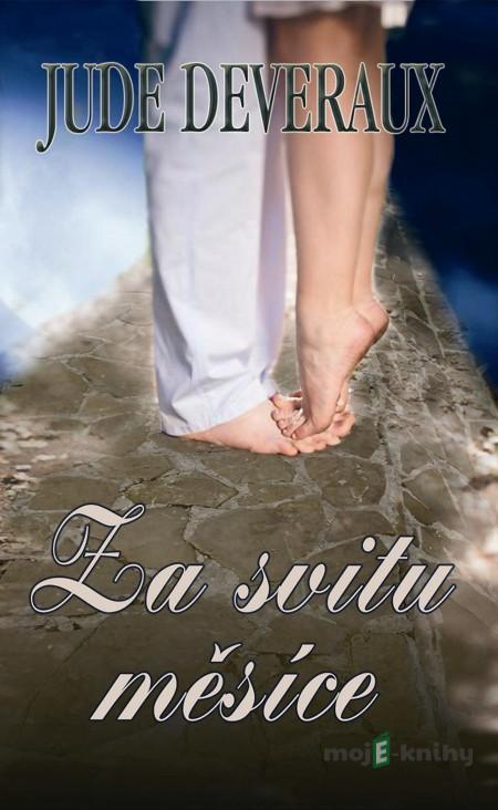 Za svitu měsíce - Jude Deveraux Za svitu měsíce - Jude Deveraux