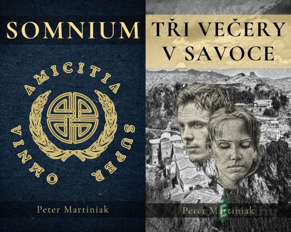 Somnium + Tři večery v Savoce - Peter Martiniak