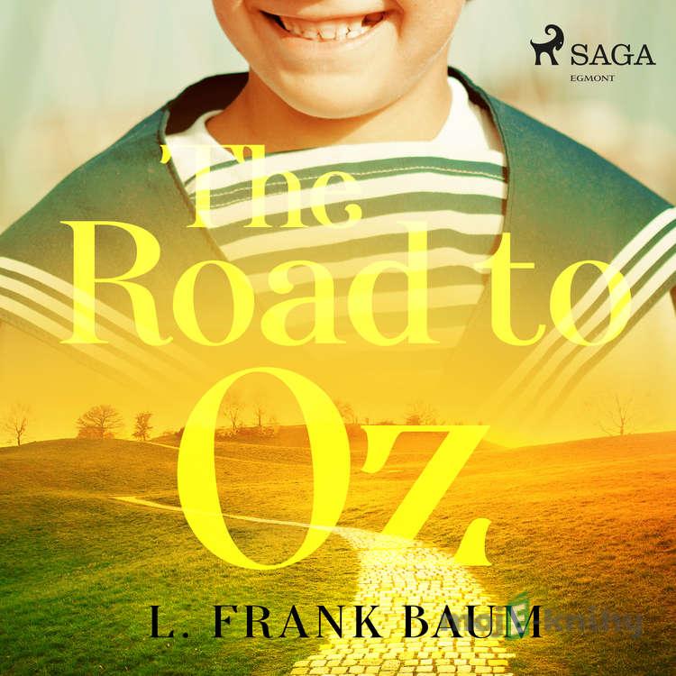 The Road to Oz (EN) - L. Frank Baum The Road to Oz (EN) - L. Frank Baum