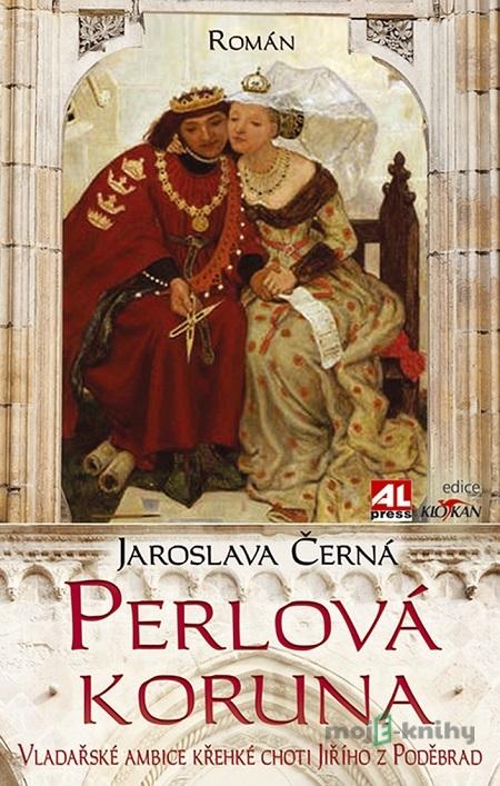 Perlová koruna - Jaroslava Černá Perlová koruna - Jaroslava Černá